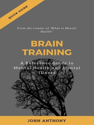 cover image of Disorders of the Brain; a Reference Guide to Mental Health and Illness